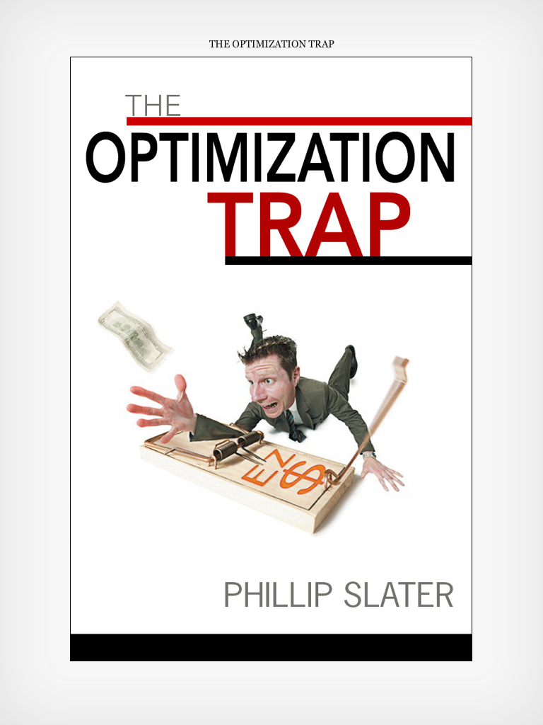 the optimization trap