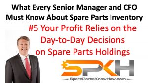 Spare Parts Management Decisions